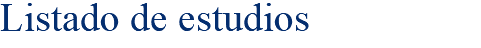 Listado de estudios